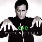 SPRINGER MARK  - CD EYE
