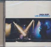 NADA SURF  - CD LIVE IN BRUSSELS (JEWL)