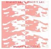 LEE SPANKY/JOHNNY LEE  - CD SPANKY & JOHNNY