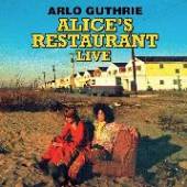 GUTHRIE ARLO  - CD ALICE'S RESTAURANT LIVE