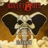 BULLET BOYS  - CD ELEFANTE