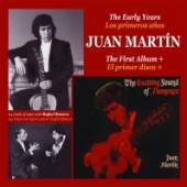 MARTIN JUAN  - CD EARLY YEARS/THE..