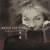 JONES RICKIE LEE  - CD THE OTHER SIDE OF DESIRE