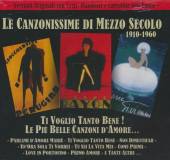  LE CANZONISSIME DI MEZZO SECOLO 1910 - 1960 - supershop.sk
