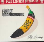 FERNET UNDERGROUND (DELUXE 2CD) - supershop.sk