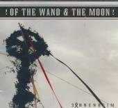 OF THE WAND & THE MOON  - CD SONNENHEIM -REISSUE [DIGI]