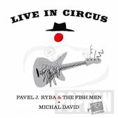 DAVID MICHAL/RYBA P. J. & TH  - CD LIVE IN CIRCUS