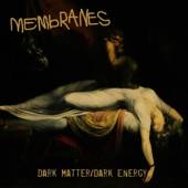 MEMBRANES  - CD DARK MATTER/DARK ENERGY