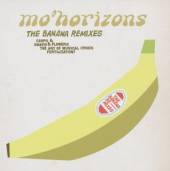 MO'HORIZONS  - 2xCD BANANA REMIXES