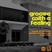  GROOVE WITH A FEELING ~ SOUNDS OF MEMPHIS BOOGIE, - suprshop.cz