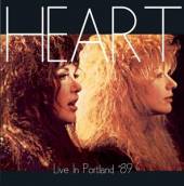 HEART  - CD LIVE IN PORTLAND '89