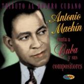MACHIN ANTONIO  - CD CANTA A CUBA Y SUS COMPOS
