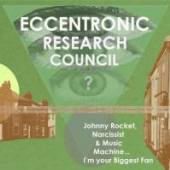 ECCENTRONIC RESEARCH COUN  - VINYL JOHNNY ROCKET.. [VINYL]