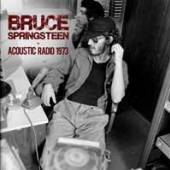 BRUCE SPRINGSTEEN  - CD ACOUSTIC RADIO 1973