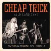 CHEAP TRICK  - CD AULD LANG SYNE