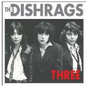 DISHRAGS  - VINYL THREE [VINYL]
