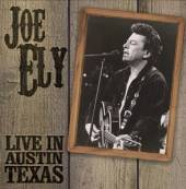 ELY JOE  - CD LIVE IN AUSTIN TEXAS