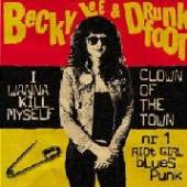 LEE BECKY & DRUNKFOOT  - SI I WANNA KILL MYSELF /7