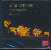 KING CRIMSON  - CD LIVE IN GUILDFORD 1972