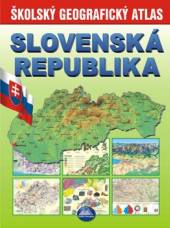  Slovenská republika Školský geografický atlas [SK] - supershop.sk