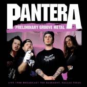 PANTERA  - CD PRELIMINARY GROOVE METAL