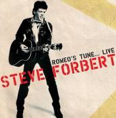 FORBERT STEVE  - 2xCD ROMEO'S TUNE - LIVE