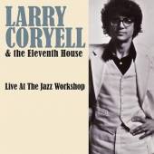 CORYELL LARRY -& ELEVENT  - CD LIVE AT THE JAZZ WORKSHOP