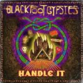 BLACKFOOT GYPSIES  - CD HANDLE IT