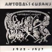 ANTOBALS CUBANS  - VINYL 1932 - 1937 (STANDARD) [VINYL]