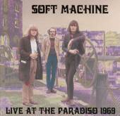 SOFT MACHINE  - CD LIVE AT THE PARADISO
