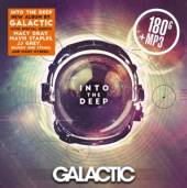 GALACTIC  - VINYL INTO THE DEEP ..