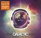 GALACTIC  - CD INTO THE DEEP