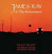 JAMES RAY & THE PERFORMANCE  - CD DUST BOAT