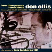 ELLIS DON  - 2xCD HOW TIME PASSES/NEW IDEAS