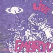 EMBRYO  - CD LIVE