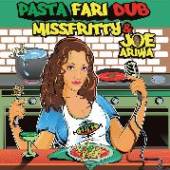 MISS FRITTY & JOE ARIWA  - CD PASTAFARI DUB