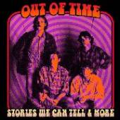 OUT OF TIME  - CD STORIES WE CAN TELL &..