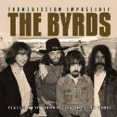 BYRDS  - CD TRANSMISSION IMPOSSIBLE (3CD BOX)