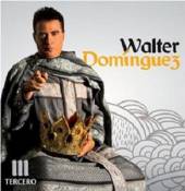 DOMINGUEZ WALTER  - CD TERCERO