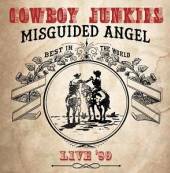 COWBOY JUNKIES  - 2xCD MISGUIDED ANGEL LIVE '89
