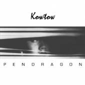 PENDRAGON  - 2xVINYL KOWTOW LTD. [VINYL]
