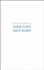  Ahoj Tato Milý Kubo [SK] - suprshop.cz