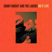 KNIGHT SONNY & THE LAKER  - 2xVINYL DO IT LIVE [VINYL]