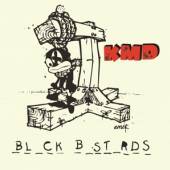 KMD  - 2xCD BLACK BASTARDS DELUXE