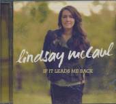 MCCAUL LINDSAY  - CD IF IT LEADS ME BACK