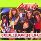 ANTHRAX  - CD METAL THRASHING MAD