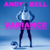 BELL ANDY  - CD VARIANCE