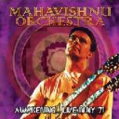MAHAVISHNU ORCHESTRA  - CD AWAKENING..LIVE IN NY '71