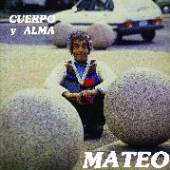 MATEO EDUARDO  - VINYL CUERPO Y ALMA [VINYL]