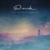 RIVERSIDE  - CD LOVE,FEAR AND THE TIME MACHINE